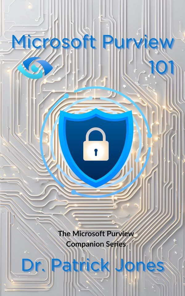 Microsoft Purview Companion Series