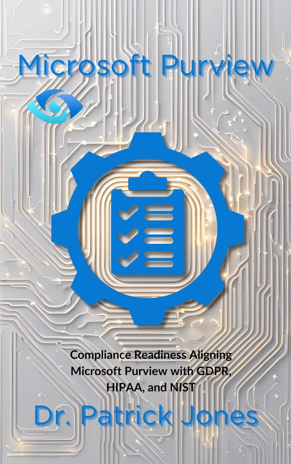 Compliance Readiness: GDPR, HIPAA & NIST